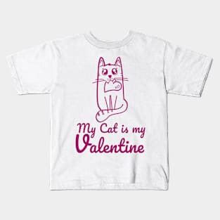 My Cat is my Valentine Kids T-Shirt